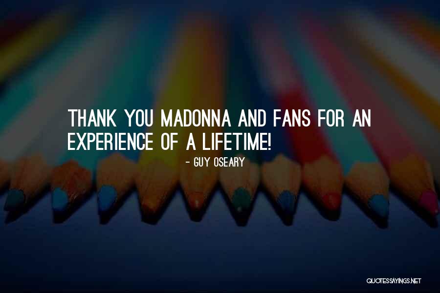 Thank You Experience Quotes By Guy Oseary Thank You Experience Quotes By Guy Oseary
