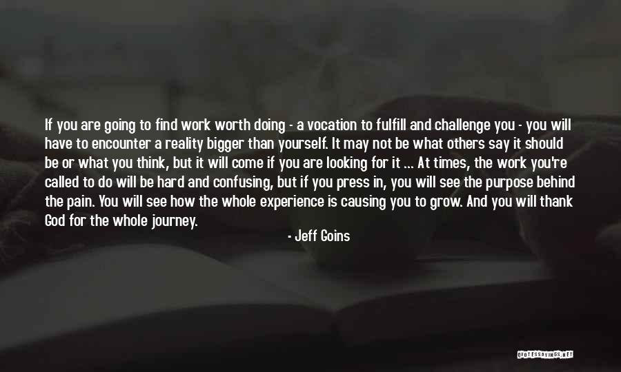 Thank You Experience Quotes By Jeff Goins