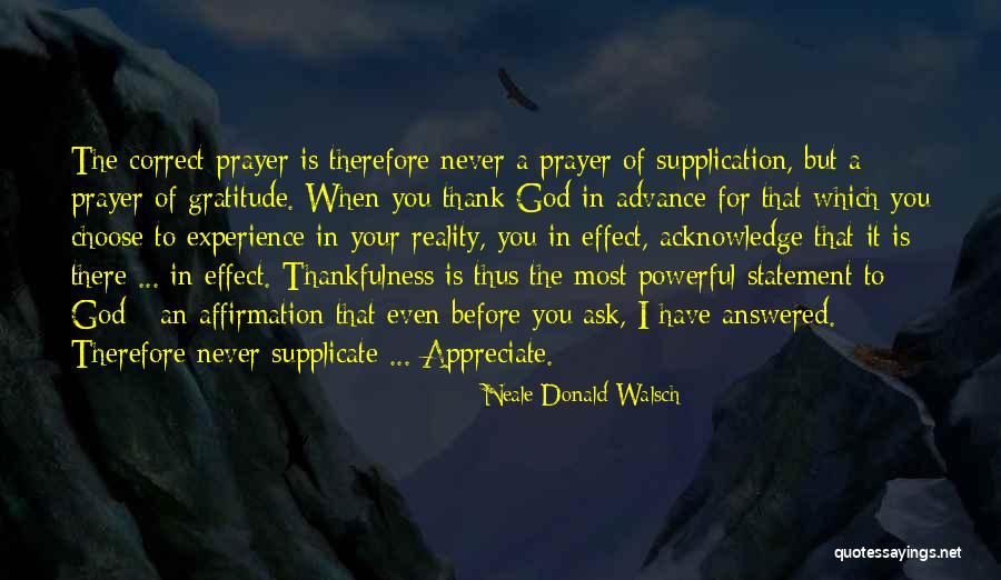 Thank You Experience Quotes By Neale Donald Walsch Thank You Experience Quotes By Neale Donald Walsch
