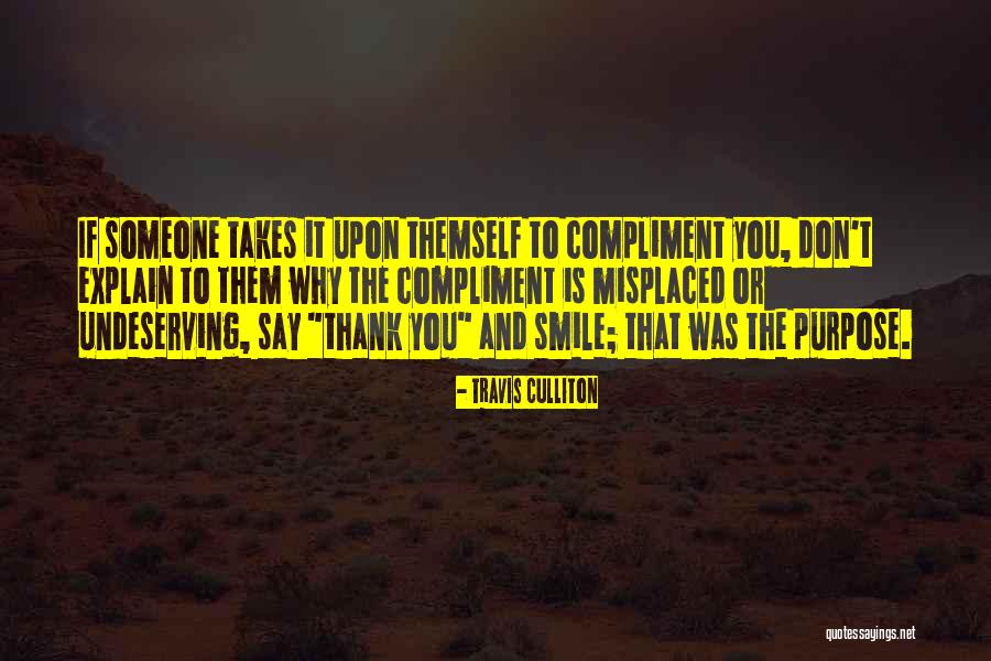 Thank You Experience Quotes By Travis Culliton