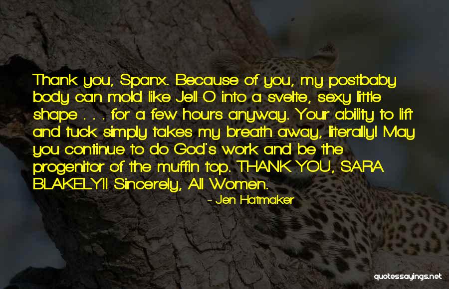Thank You For All Your Work Quotes By Jen Hatmaker Thank You For All Your Work Quotes By Jen Hatmaker
