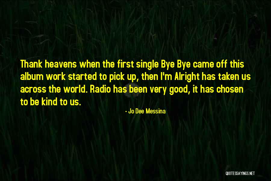 Thank You For All Your Work Quotes By Jo Dee Messina Thank You For All Your Work Quotes By Jo Dee Messina