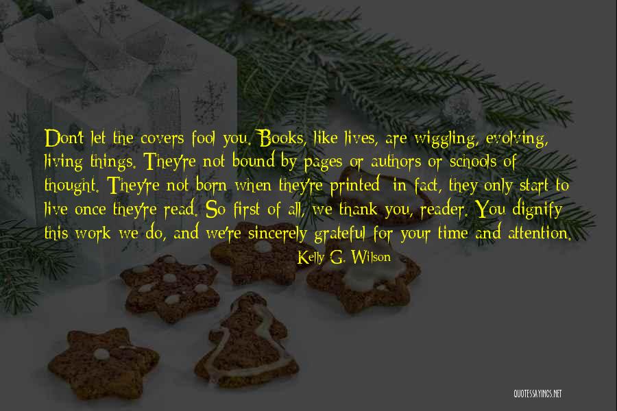 Thank You For All Your Work Quotes By Kelly G. Wilson Thank You For All Your Work Quotes By Kelly G. Wilson