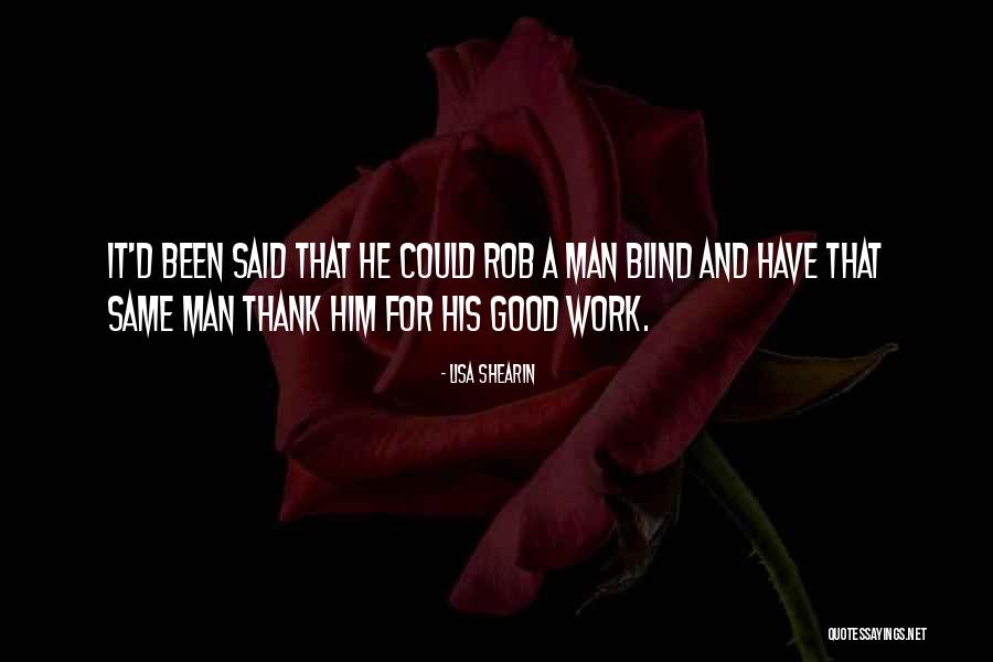 Thank You For All Your Work Quotes By Lisa Shearin Thank You For All Your Work Quotes By Lisa Shearin