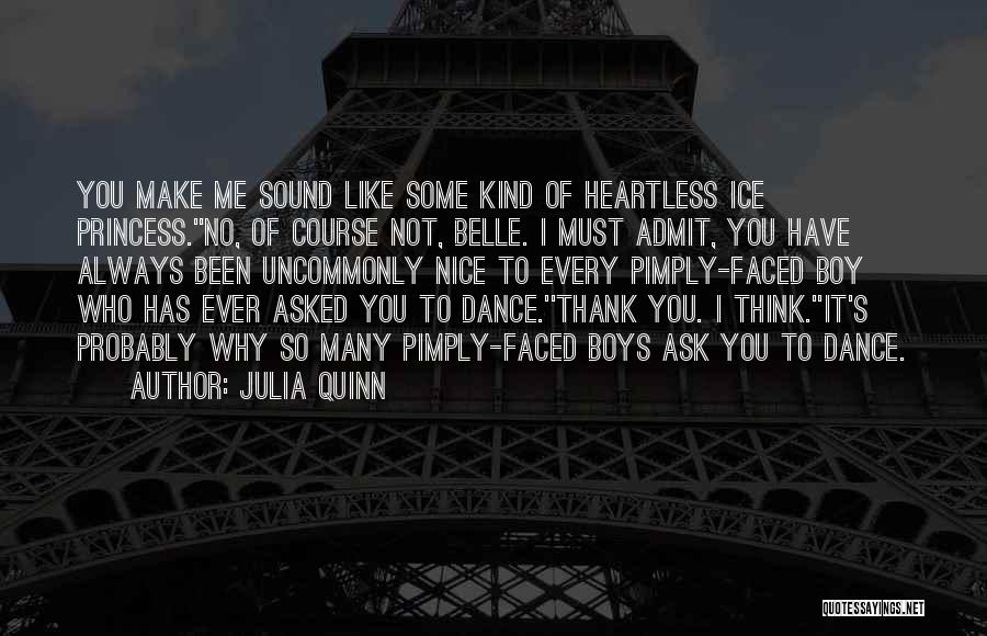 Thank You For Been There For Me Quotes By Julia Quinn