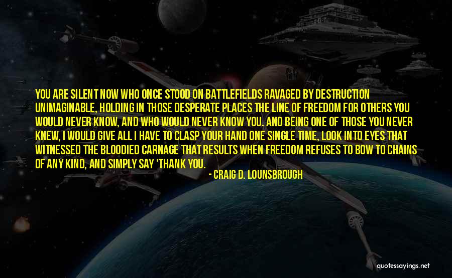 Thank You For Being Kind Quotes By Craig D. Lounsbrough Thank You For Being Kind Quotes By Craig D. Lounsbrough