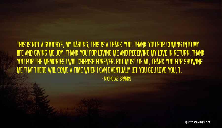 Thank You For Coming In My Life Love Quotes By Nicholas Sparks