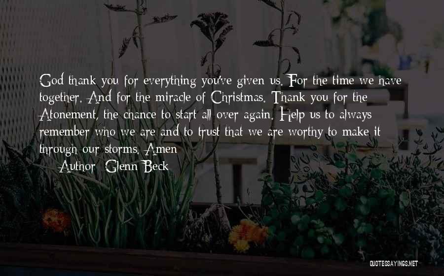 Thank You For Everything Quotes By Glenn Beck
