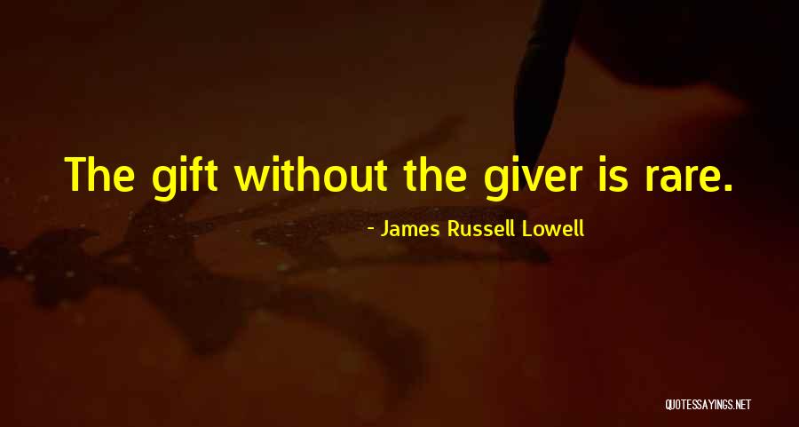 Thank You For Generosity Quotes By James Russell Lowell