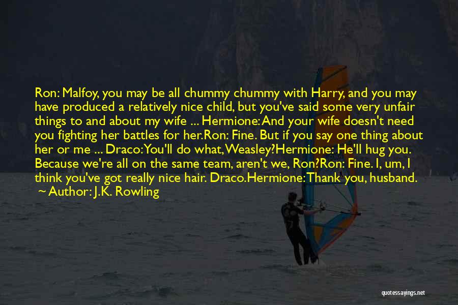 Thank You For Husband Quotes By J.K. Rowling