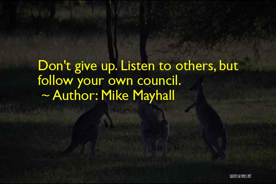 Thank You For Listening Quotes By Mike Mayhall