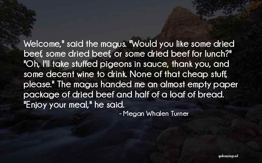Thank You For Lunch Quotes By Megan Whalen Turner Thank You For Lunch Quotes By Megan Whalen Turner