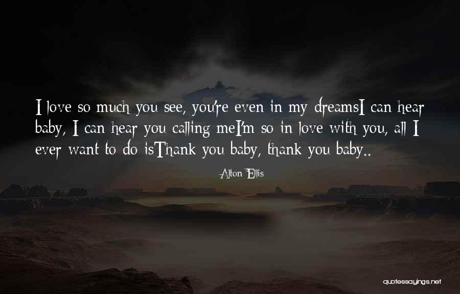 Thank You For My Baby Quotes By Alton Ellis Thank You For My Baby Quotes By Alton Ellis