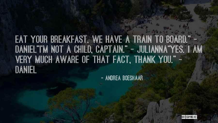 Thank You For My Child Quotes By Andrea Boeshaar