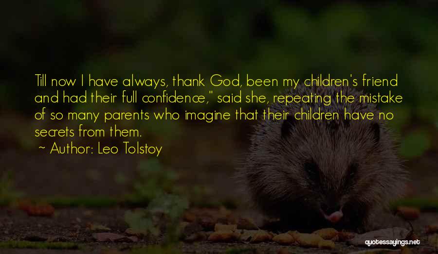 Thank You For My Parents Quotes By Leo Tolstoy