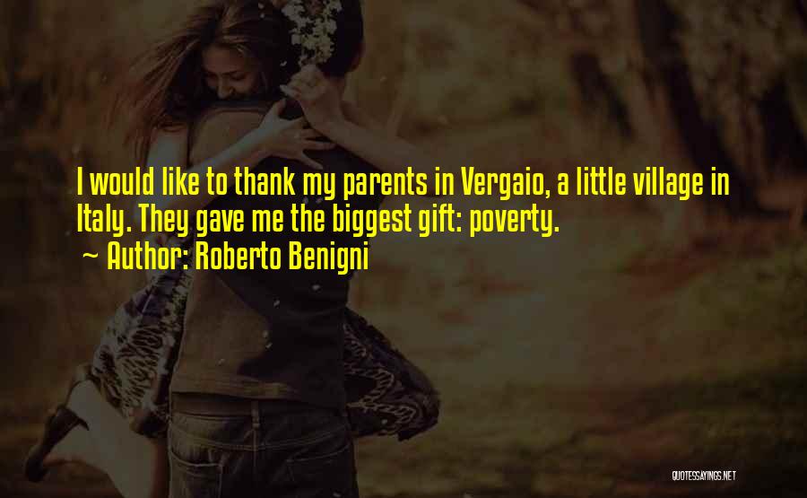 Thank You For My Parents Quotes By Roberto Benigni