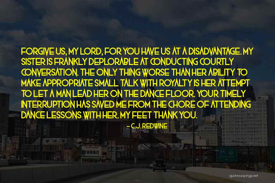 Thank You For My Sister Quotes By C.J. Redwine Thank You For My Sister Quotes By C.J. Redwine