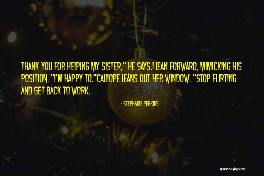 Thank You For My Sister Quotes By Stephanie Perkins Thank You For My Sister Quotes By Stephanie Perkins