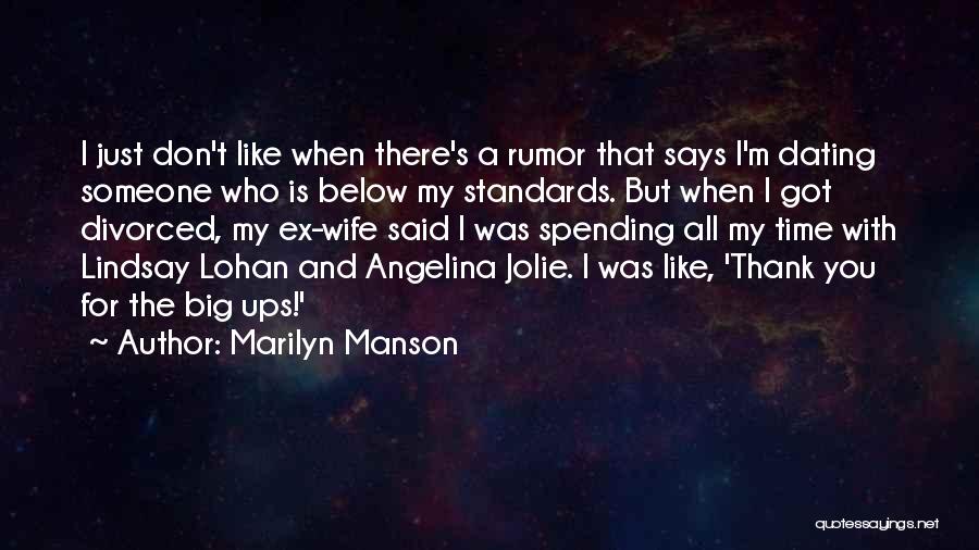 Thank You For My Wife Quotes By Marilyn Manson