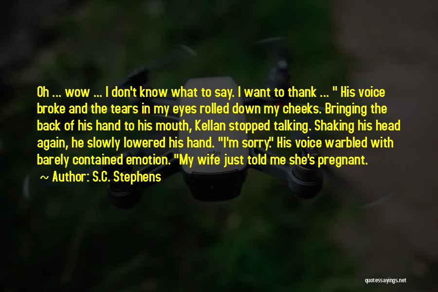 Thank You For My Wife Quotes By S.C. Stephens