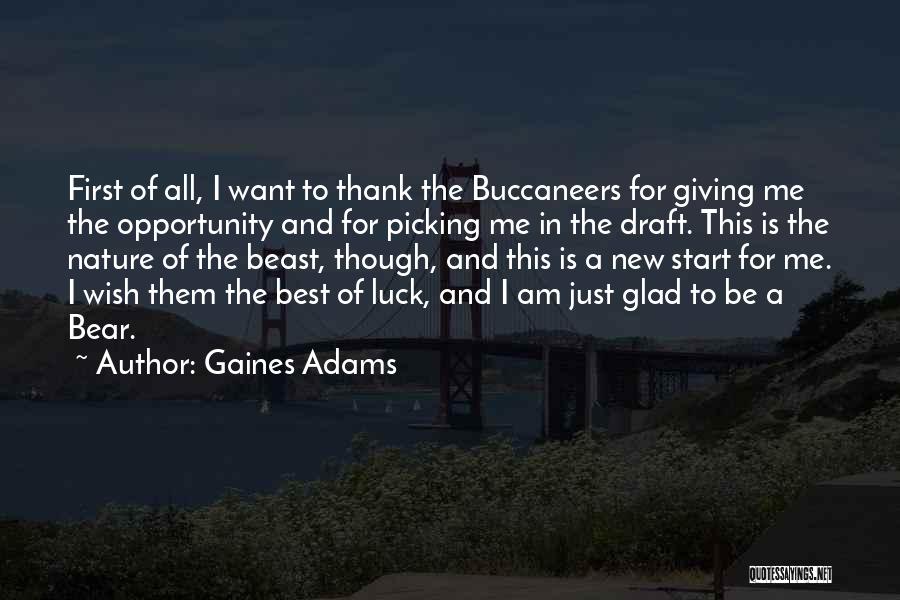 Thank You For Not Giving Up Quotes By Gaines Adams