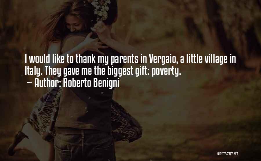 Thank You For Parents Quotes By Roberto Benigni