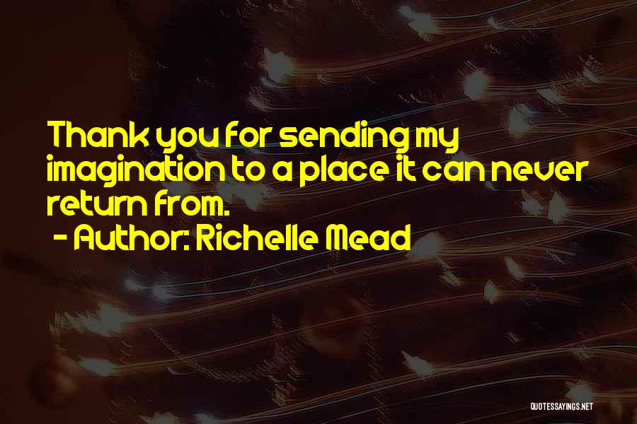 Thank You For Quotes By Richelle Mead