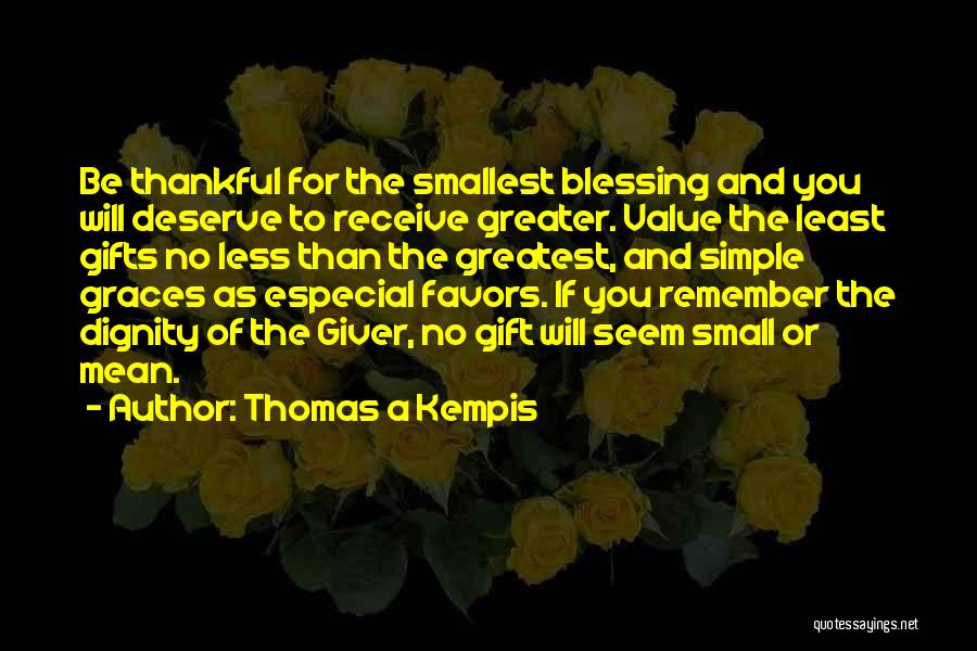 Thank You For The Gift Quotes By Thomas A Kempis