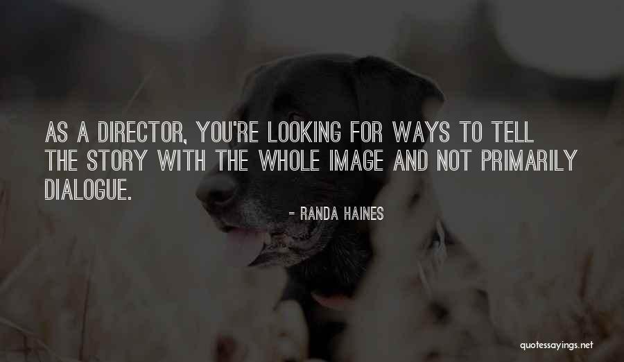 Thank You For The Greetings Quotes By Randa Haines Thank You For The Greetings Quotes By Randa Haines