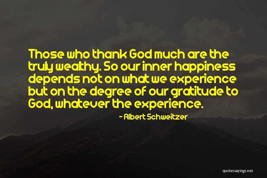 Thank You For The Happiness Quotes By Albert Schweitzer Thank You For The Happiness Quotes By Albert Schweitzer