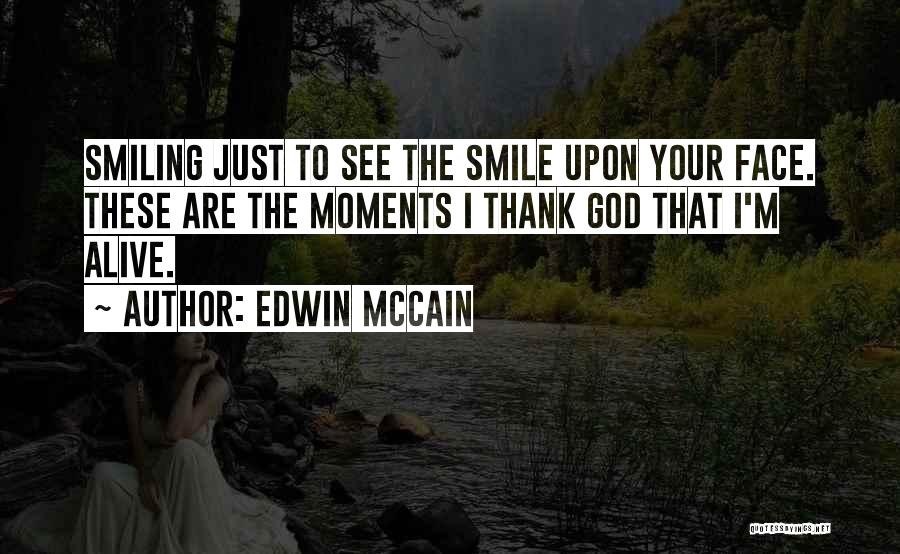 Thank You For The Moments Quotes By Edwin McCain