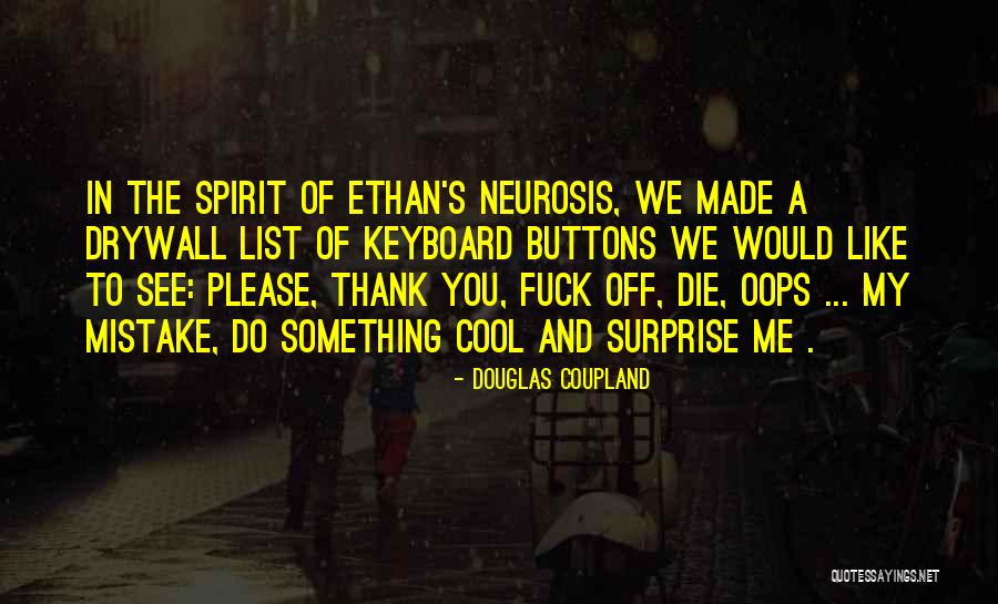 Thank You For The Surprise Quotes By Douglas Coupland Thank You For The Surprise Quotes By Douglas Coupland