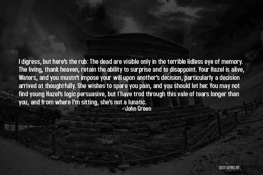Thank You For The Surprise Quotes By John Green Thank You For The Surprise Quotes By John Green