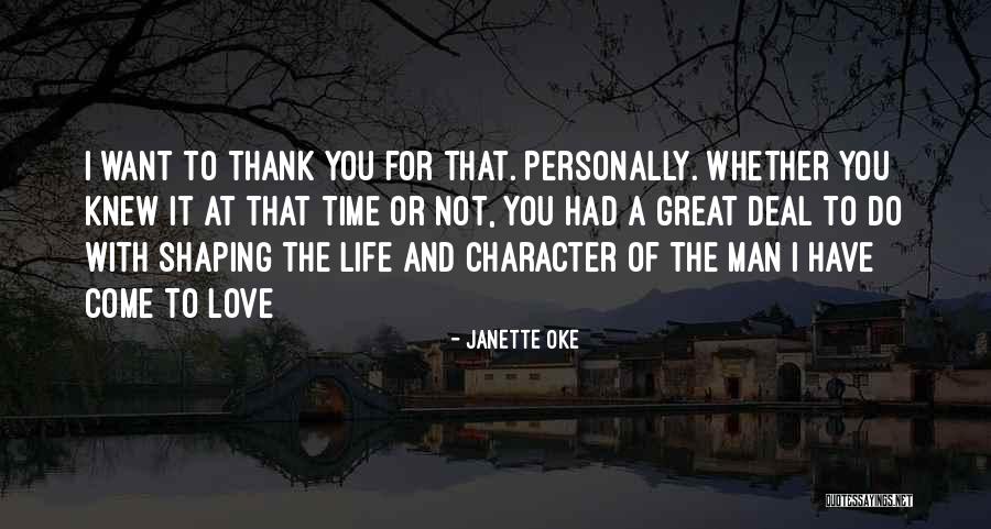 Thank You For Time Quotes By Janette Oke Thank You For Time Quotes By Janette Oke