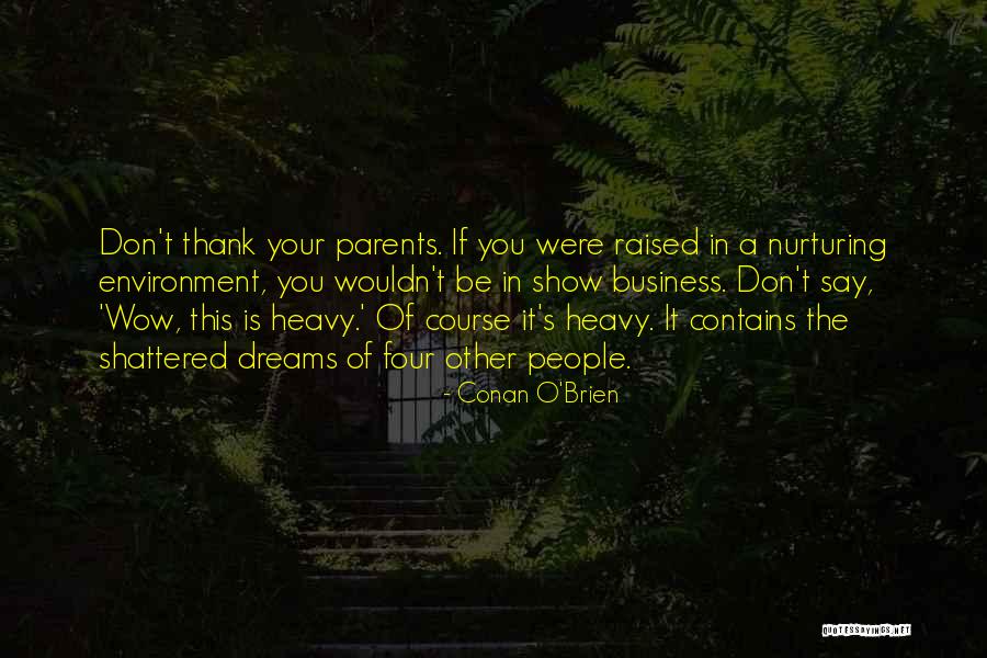 Thank You For You Business Quotes By Conan O'Brien