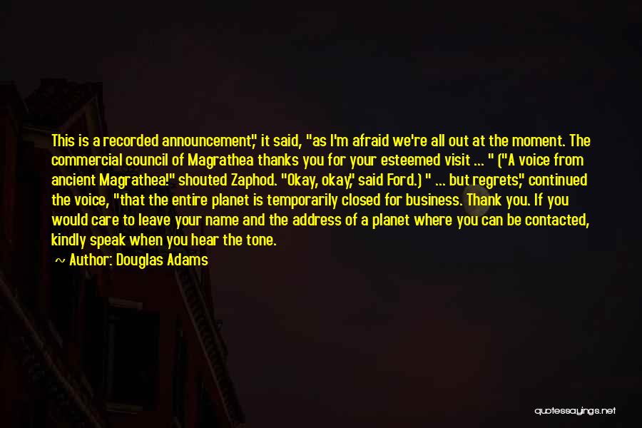 Thank You For You Business Quotes By Douglas Adams