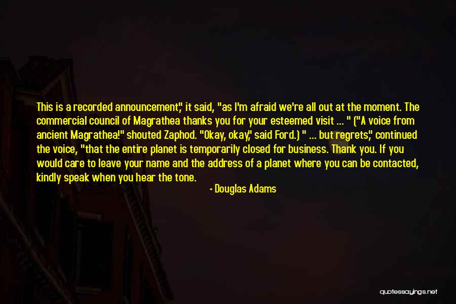 Thank You For You Business Quotes By Douglas Adams