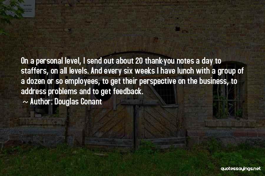 Thank You For You Business Quotes By Douglas Conant