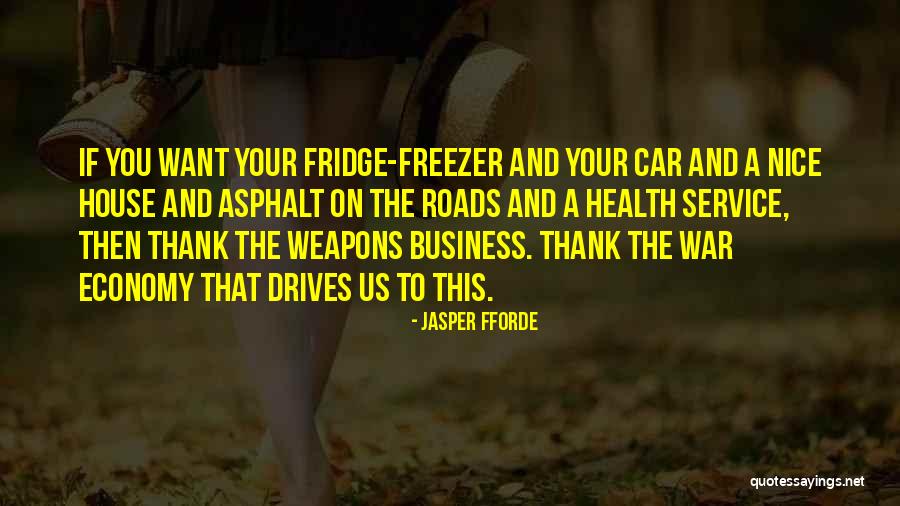 Thank You For You Business Quotes By Jasper Fforde