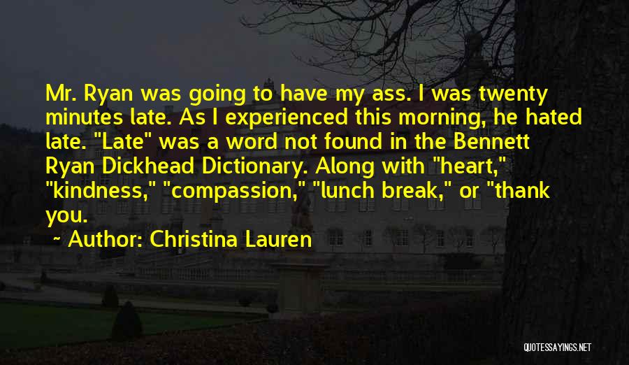 Thank You For Your Kindness Quotes By Christina Lauren