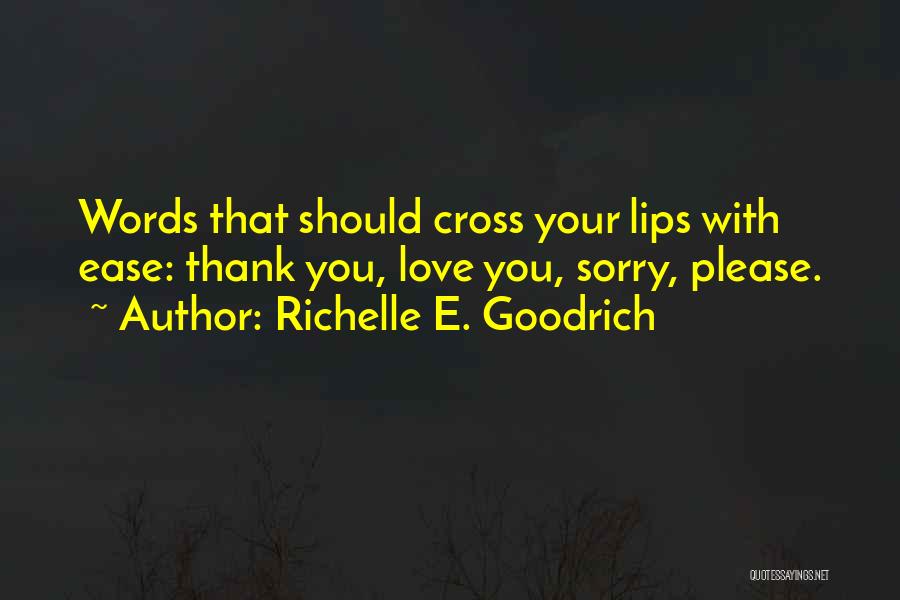 Thank You For Your Kindness Quotes By Richelle E. Goodrich