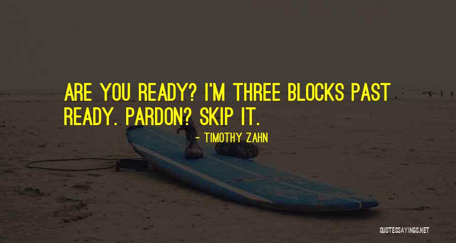 Thank You For Your Participation Quotes By Timothy Zahn Thank You For Your Participation Quotes By Timothy Zahn