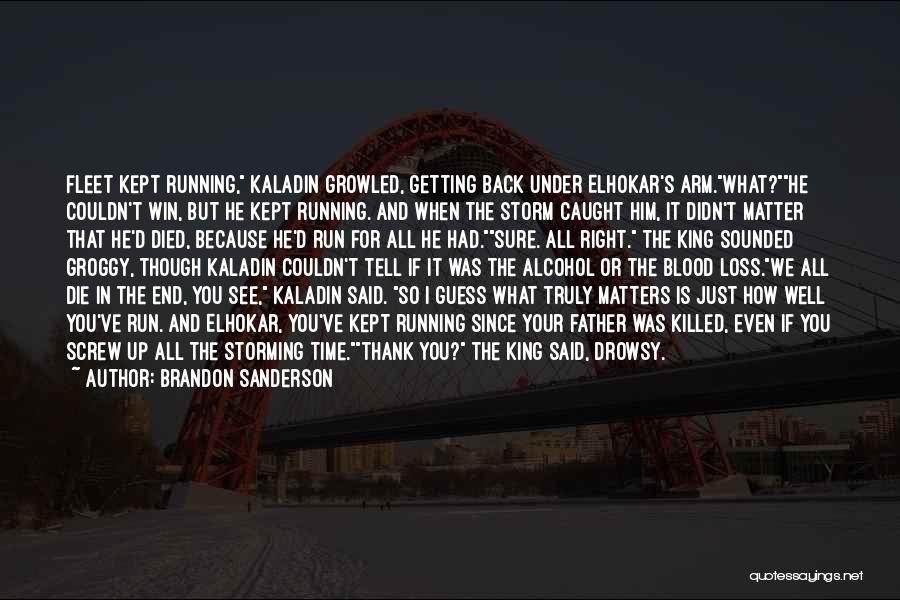 Thank You For Your Time Quotes By Brandon Sanderson