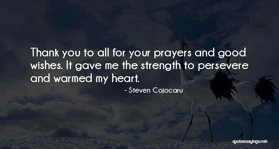Thank You For Your Well Wishes Quotes By Steven Cojocaru Thank You For Your Well Wishes Quotes By Steven Cojocaru