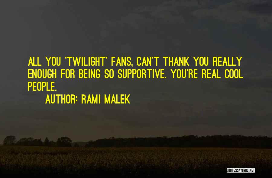 Thank You From All Of Us Quotes By Rami Malek