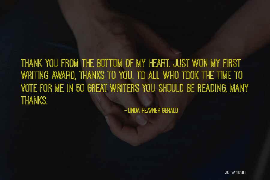 Thank You From The Bottom Of My Heart Quotes By Linda Heavner Gerald Thank You From The Bottom Of My Heart Quotes By Linda Heavner Gerald