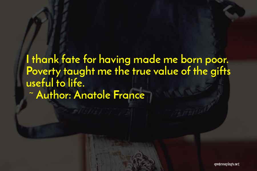 Thank You Gifts Quotes By Anatole France