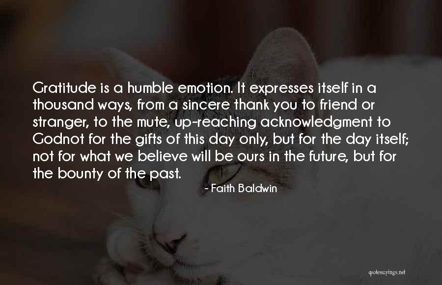 Thank You Gifts Quotes By Faith Baldwin Thank You Gifts Quotes By Faith Baldwin