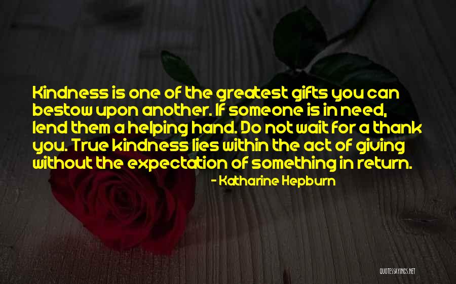 Thank You Gifts Quotes By Katharine Hepburn