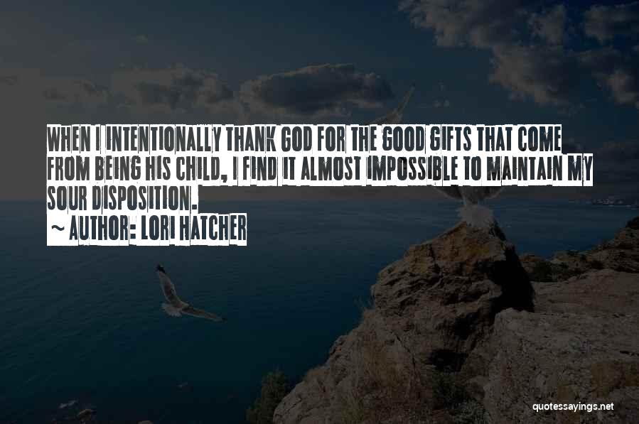Thank You Gifts Quotes By Lori Hatcher